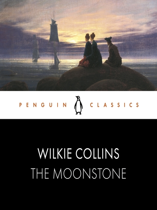 Title details for The Moonstone by Wilkie Collins - Available